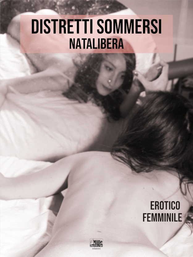 Natalibera. Distretti sommersi