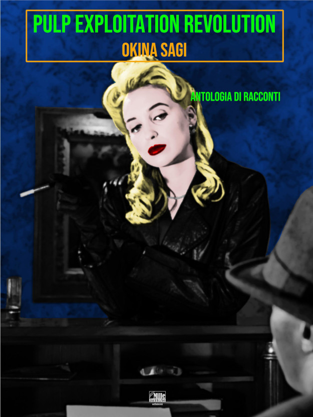 Okina Sagi. Pulp Exploitation revolution